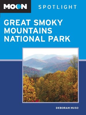 cover image of Moon Spotlight Great Smoky Mountains National Park